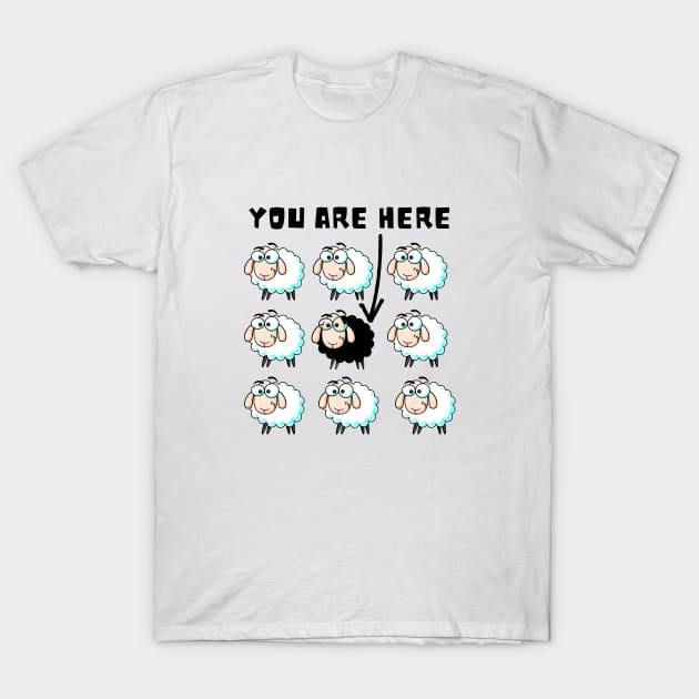 You are here black sheep T-Shirt by JulieVie Design